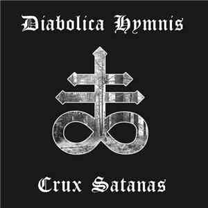 Diabolica Hymnis - Crux Satanas flac album