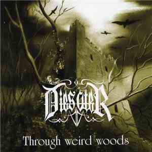 Dies Ater - Through Weird Woods flac album