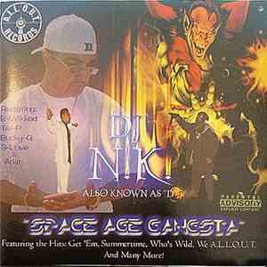 D.J. N.K. - Space Age Gangsta flac album