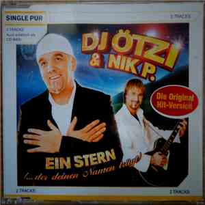 DJ Ötzi & Nik P. - Ein Stern (... Der Deinen Namen Trägt) flac album