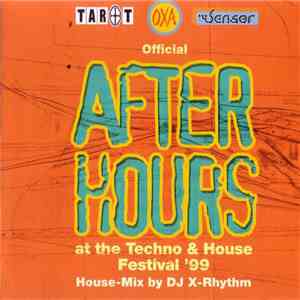 DJ X-Rhythm - After Hours (Official After Hours At The Techno & House Festival '99) flac album