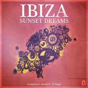 DJ Zappi - Ibiza Sunset Dreams flac album