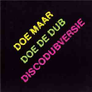 Doe Maar - Doe De Dub (Discodubversie) flac album