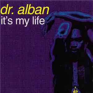 Dr. Alban - It's My Life flac album