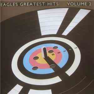 Eagles - Eagles Greatest Hits Volume 2 flac album