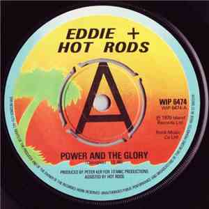 Eddie + Hot Rods - Power And The Glory flac album