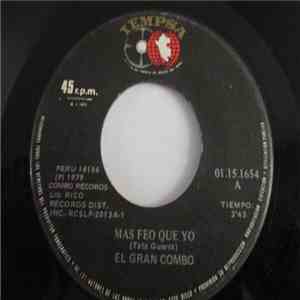 El Gran Combo - Mas Feo Que Yo / Los Celos de Mi Compay flac album