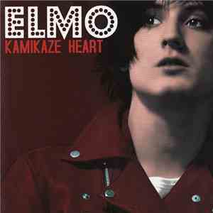 Elmo  - Kamikaze Heart flac album