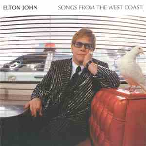 Elton John - Songs From The West Coast flac album