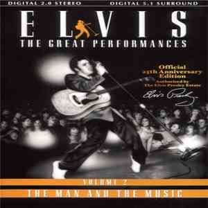Elvis - The Great Performances (Volume 2 - The Man And The Music) flac album