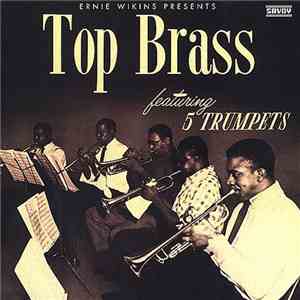 Ernie Wilkins - Top Brass Featuring Five Trumpets flac album