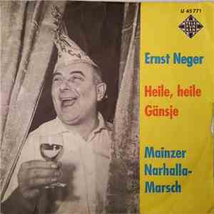 Ernst Neger - Heile, Heile Gänsje / Mainzer Narhalla-Marsch flac album