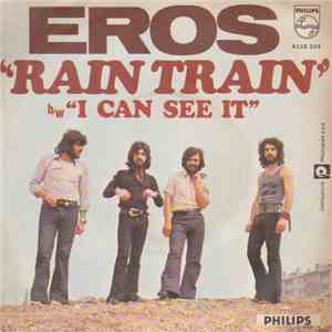 Eros  - Rain Train / I Can See It flac album