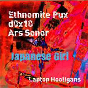 Ethnomite Pux, d0x10, Ars Sonor - Japanese Girl flac album