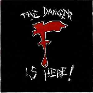 F  - The Danger Is Here! flac album