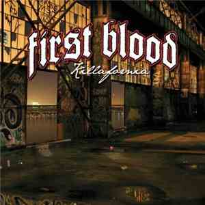First Blood - Killafornia flac album
