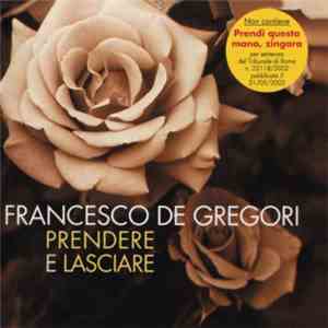 Francesco De Gregori - Prendere E Lasciare flac album