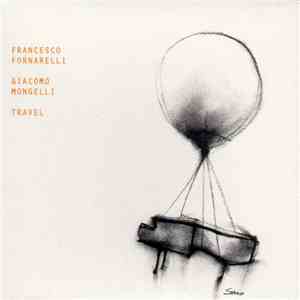 Francesco Fornarelli, Giacomo Mongelli - Travel flac album