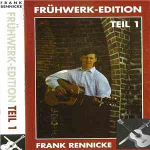 Frank Rennicke - Frühwerk-Edition Teil 1 flac album