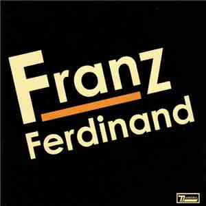 Franz Ferdinand - Franz Ferdinand flac album