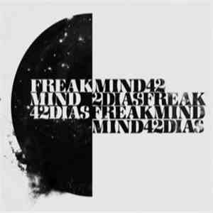Freakmind - 42 Días flac album