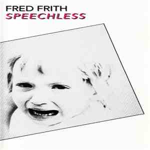 Fred Frith - Speechless flac album