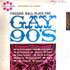 Freddie Hall - Freddie Hall Plays The Gay 90's flac album