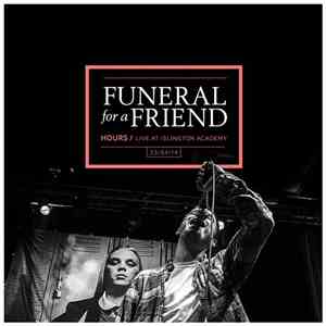 Funeral For A Friend - Hours / Live At Islington Academy flac album