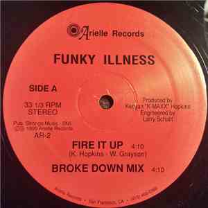 FUNKY ILLNESS - Fire It Up flac album