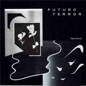 Futuro Terror - Precipicio flac album
