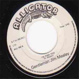 Gentleman Jim Mealey - I'd Find You flac album