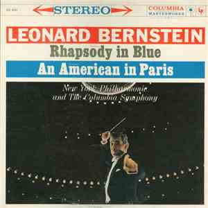 Gershwin, Leonard Bernstein - Rhapsody In Blue / An American In Paris flac album