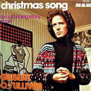 Gilbert O'Sullivan - Christmas Song / To Cut A Long Story Short flac album