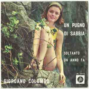 Giordano Colombo  - Un Pugno Di Sabbia - Soltanto Un Anno Fa flac album
