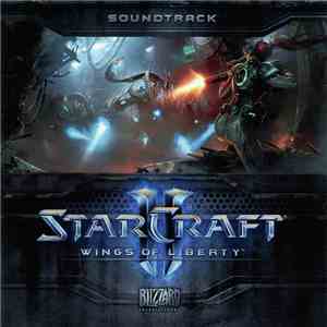 Glenn Stafford, Derek Duke, Russell Brower & Neal Acre - Starcraft II: Wings Of Liberty Soundtrack flac album
