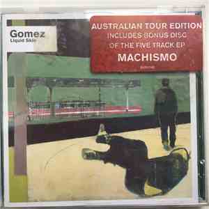 Gomez - Liquid Skin / Machismo E.P. flac album