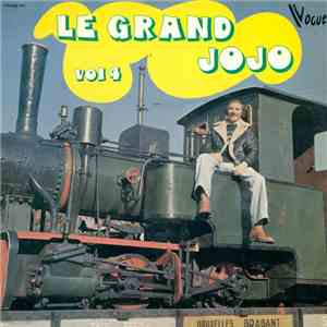 Grand Jojo - Le Grand Jojo Volume 4 flac album