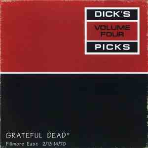 Grateful Dead - Dick's Picks Volume Four: Fillmore East 2/13-14/70 flac album