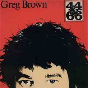 Greg Brown  - 44 & 66 flac album