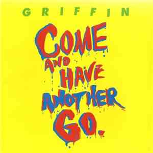 Griffin  - Come And Have Another Go. flac album