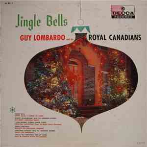 Guy Lombardo And His Royal Canadians - Jingle Bells flac album