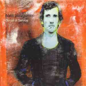 Hans Platzgumer - Denial Of Service flac album