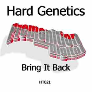 Hard Genetics - Bring It Back flac album