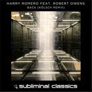 Harry Romero Feat. Robert Owens - Back (Kölsch Remix) flac album