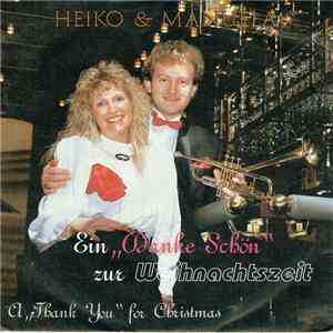 Heiko & Manuela - Ein "Danke Schön" Zur Weihnachtszeit / A "Thank You" For Christmas flac album