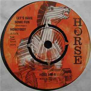 Honeyboy - Let's Have Some Fun / 'Cos I Love You flac album