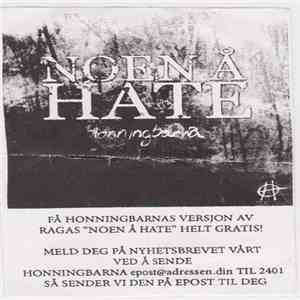 Honningbarna - Noen Å Hate flac album