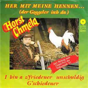 Horst Chmela - Her Mit Meine Hennen flac album