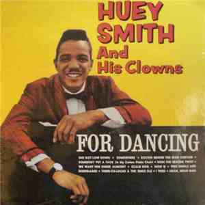 Huey Smith And His Clowns - For Dancing flac album