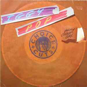 Iggy Pop - Choice Cuts flac album